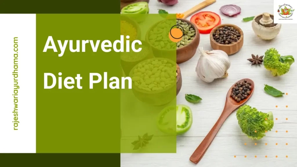 Ayurvedic Diet Plan